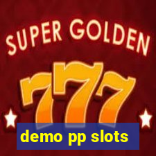 demo pp slots